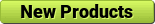 New Products