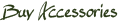 Buy Accessories