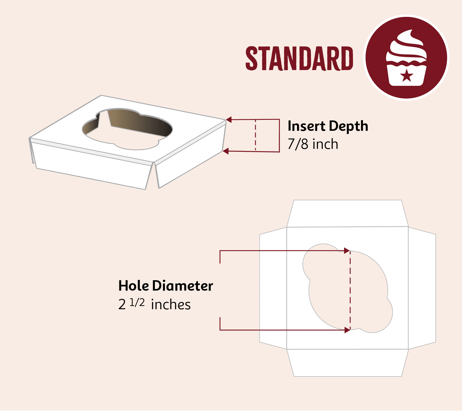 Standard cupcake insert dimensions showing 7/8 inch depth and 2 1/2 inch diameter