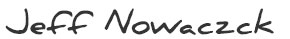 Jeff Nowaczck