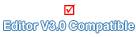 Editor V3.0 Compatible